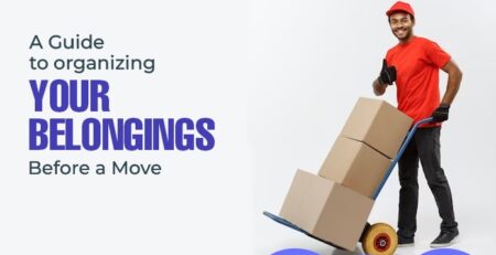 A Guide to Organizing Your Belongings Before a Move