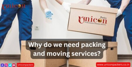 Why do we need packing and moving services