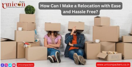 How Can I Make a Relocation with Ease and Hassle Free